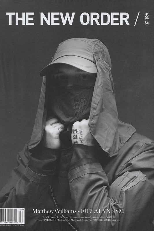 THE NEW ORDER MAGAZINE Vol.20 ( Matthew Williams - 1017 ALYX 9SM )