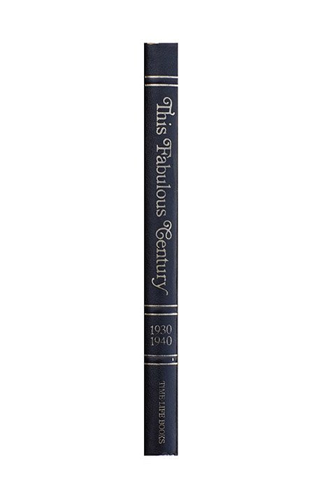 This Fabulous Century 1930-1940