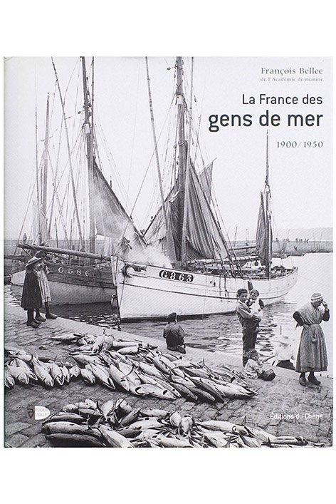 La France des gens de mer 1900-1950